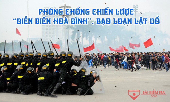 Chiến lược “Diễn biến hoà bình”, bạo loạn lật đổ của các thế lực thù địch chống phá cách mạng Việt Nam